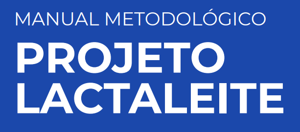 Manual Metodológico Projeto Lactaleite
